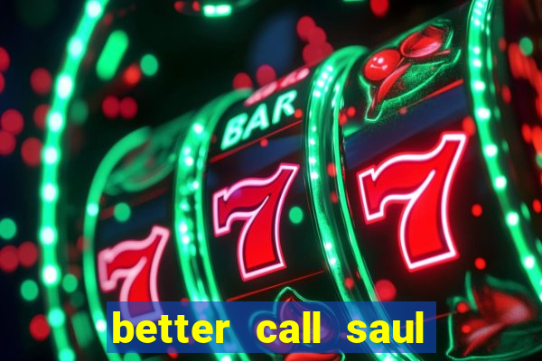 better call saul torrent dublado